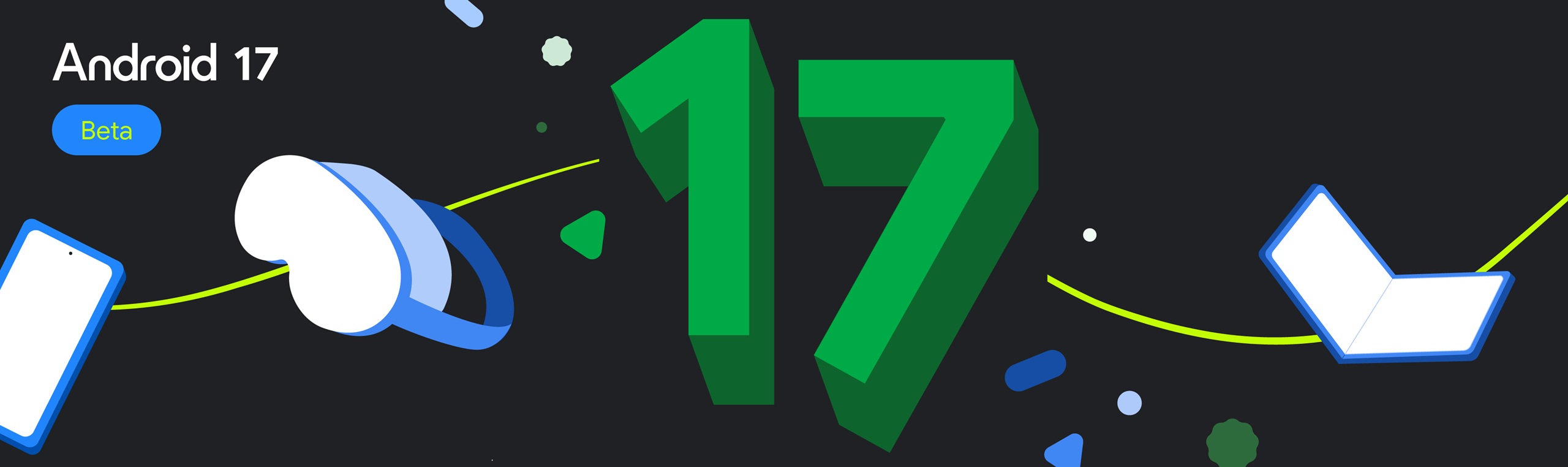 Android 17 ベータ版のヒーロー